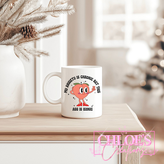 My Anxiety Is Chronic Mug