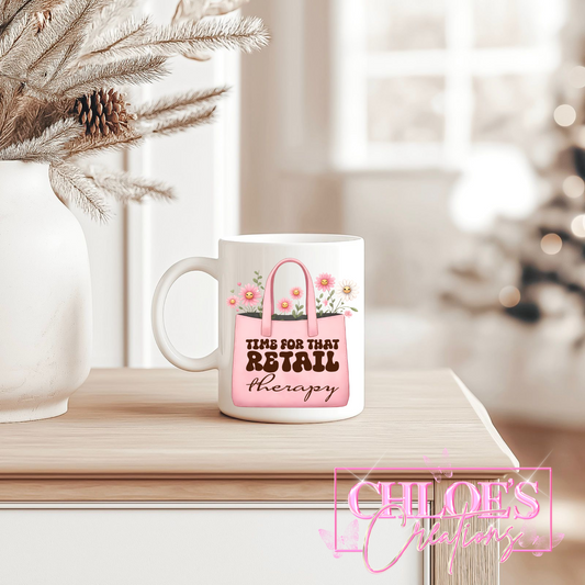 Time For That Retail Therapy Mug