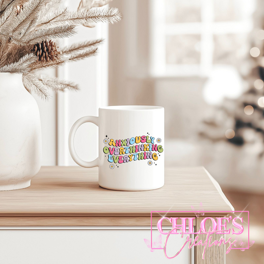 Anxiously Overthinking Everything Mug