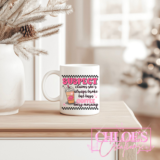Buys Coffee Every Morning Mug
